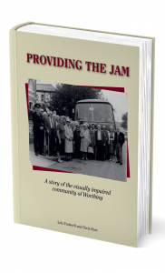 Providing the Jam: a history of the visually impaired community in Worthing.