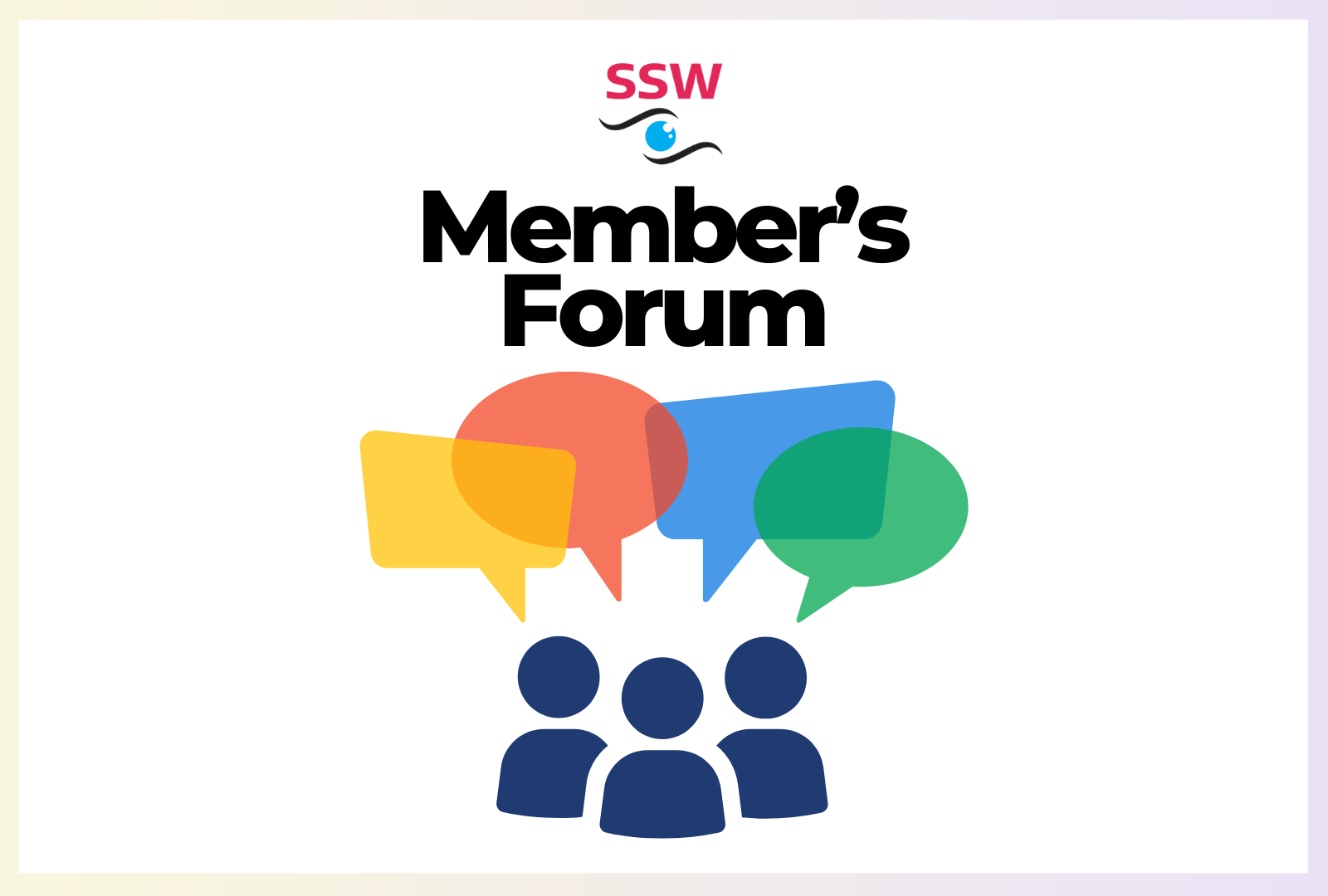 An image with the words 'SSW Member's Forum' accompanied by an image of human silhouettes talking.