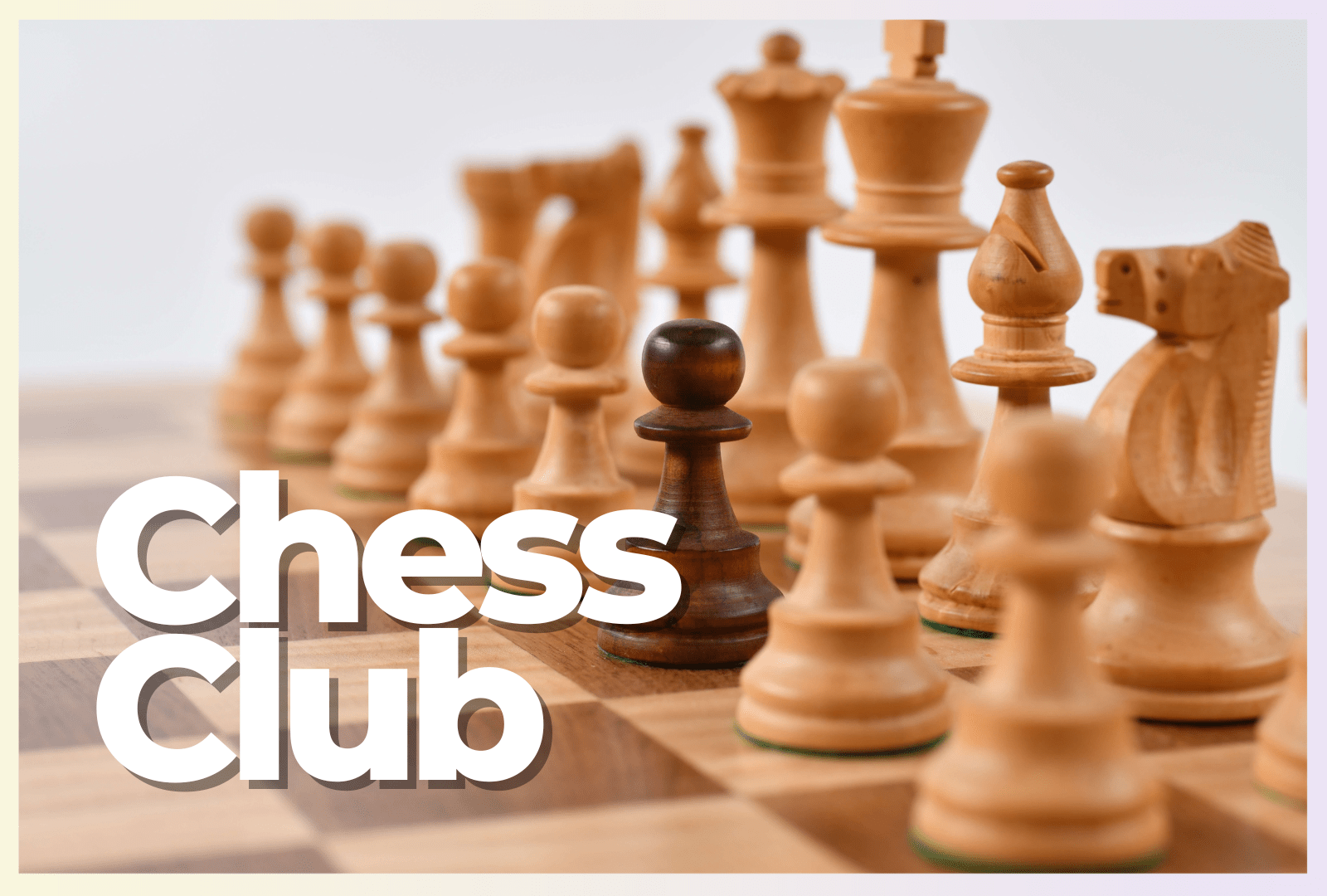 An image of chess pieces with the word 'Chess Club' overlaid.