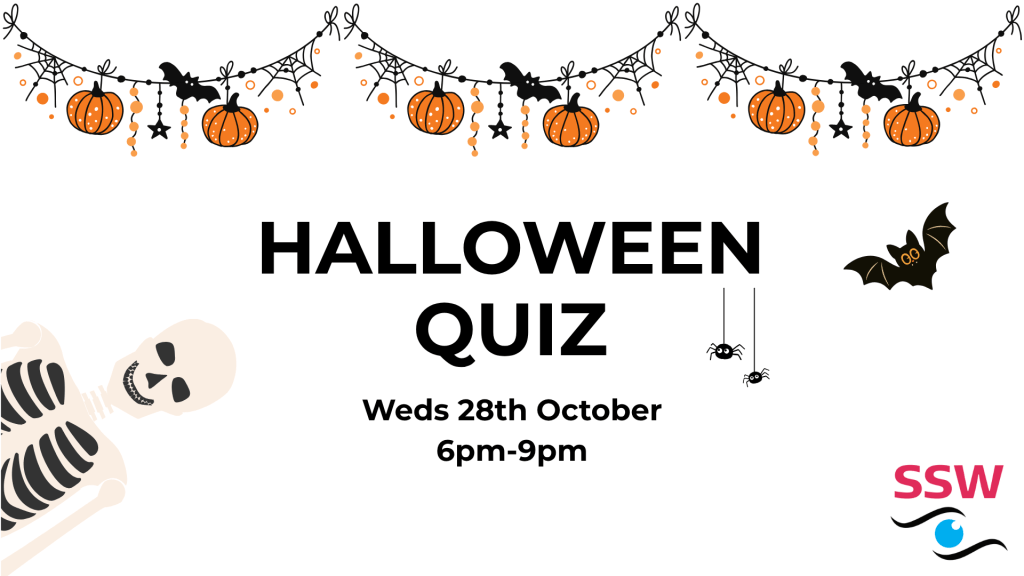 Halloween imagery including pumpkins. a bat and a skeleton. Text reads: Halloween Quiz, Wednesday 28th October, 6-9pm